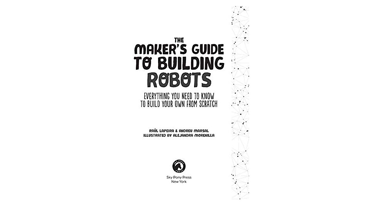 Build Your Own Robots: The Complete Step-by-Step Guide