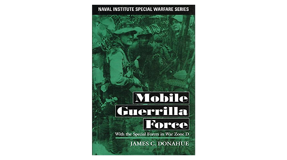Mobile Guerrilla Force: The Untold Vietnam Story