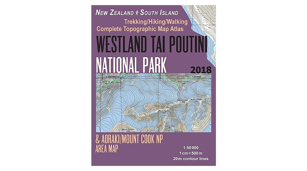Westland & Mount Cook Map Atlas for Hiking Adventures New Zealand