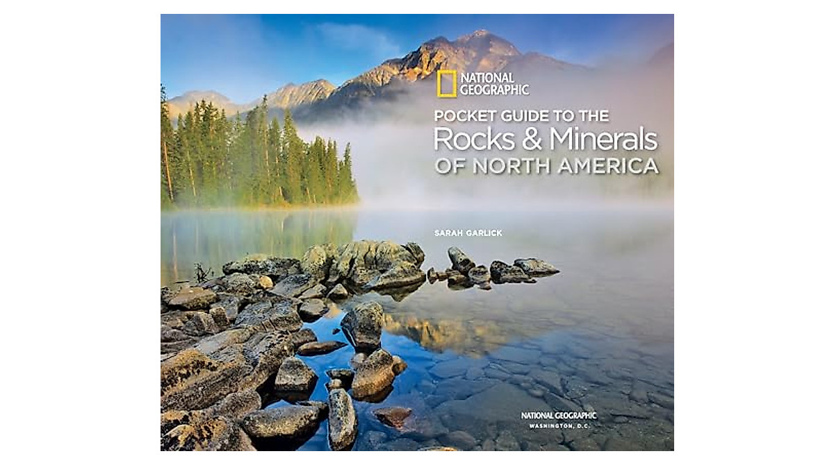 National Geographic Pocket Guide to Rocks & Minerals of North America