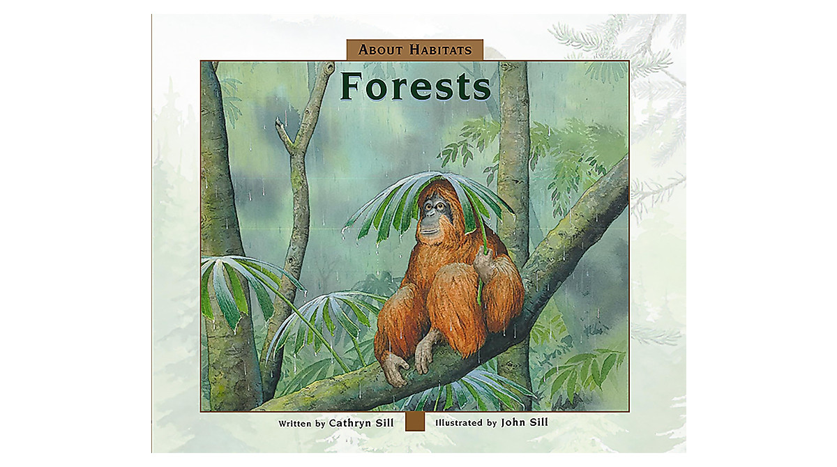 About Habitats Forests Book for Kids Peachtree Publishing