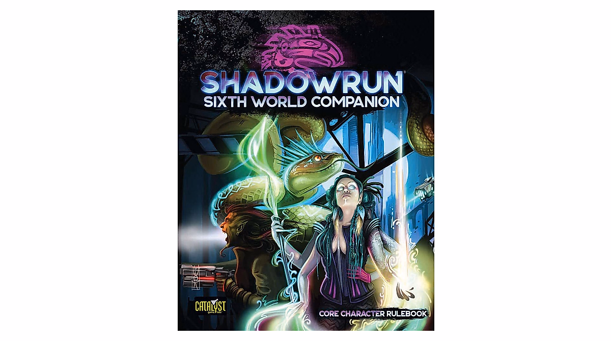 Shadowrun Sixth World Companion: Expand Your Game & Characters