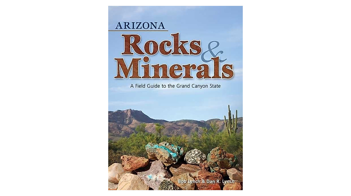 Arizona Rocks & Minerals Guide | Identify Rocks & Minerals Easily