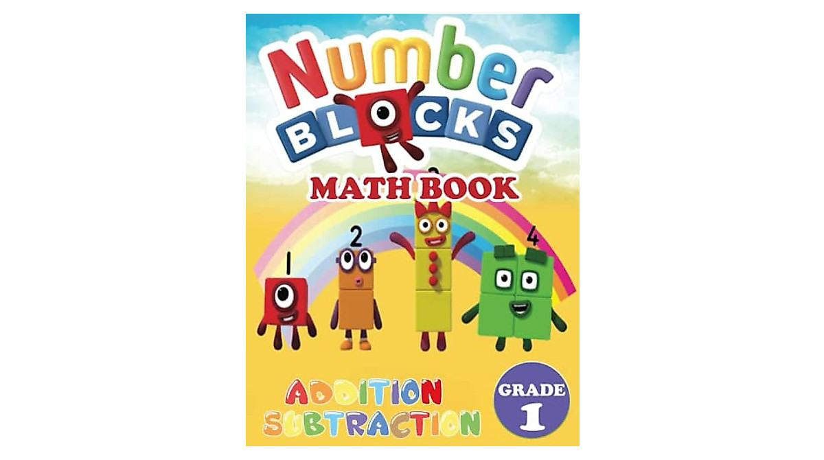 Numberblocks Math Workbook Grade 1 - Addition & Subtraction for Kids