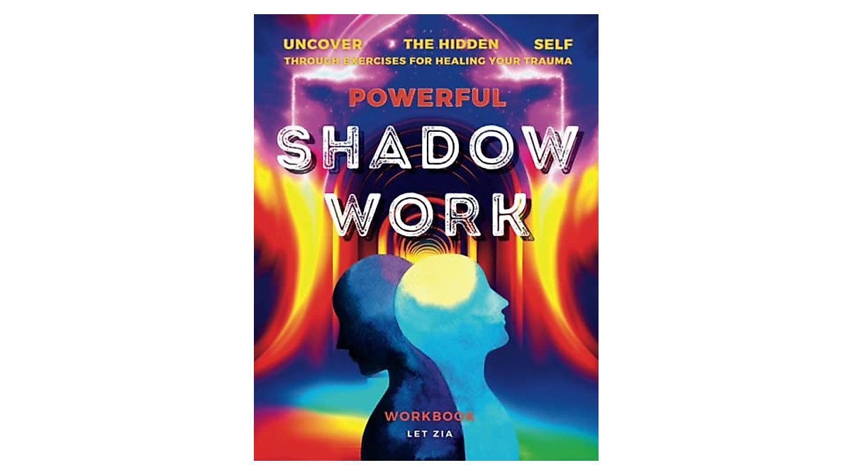 Shadow Work Workbook for Inner Healing & Self-Discovery