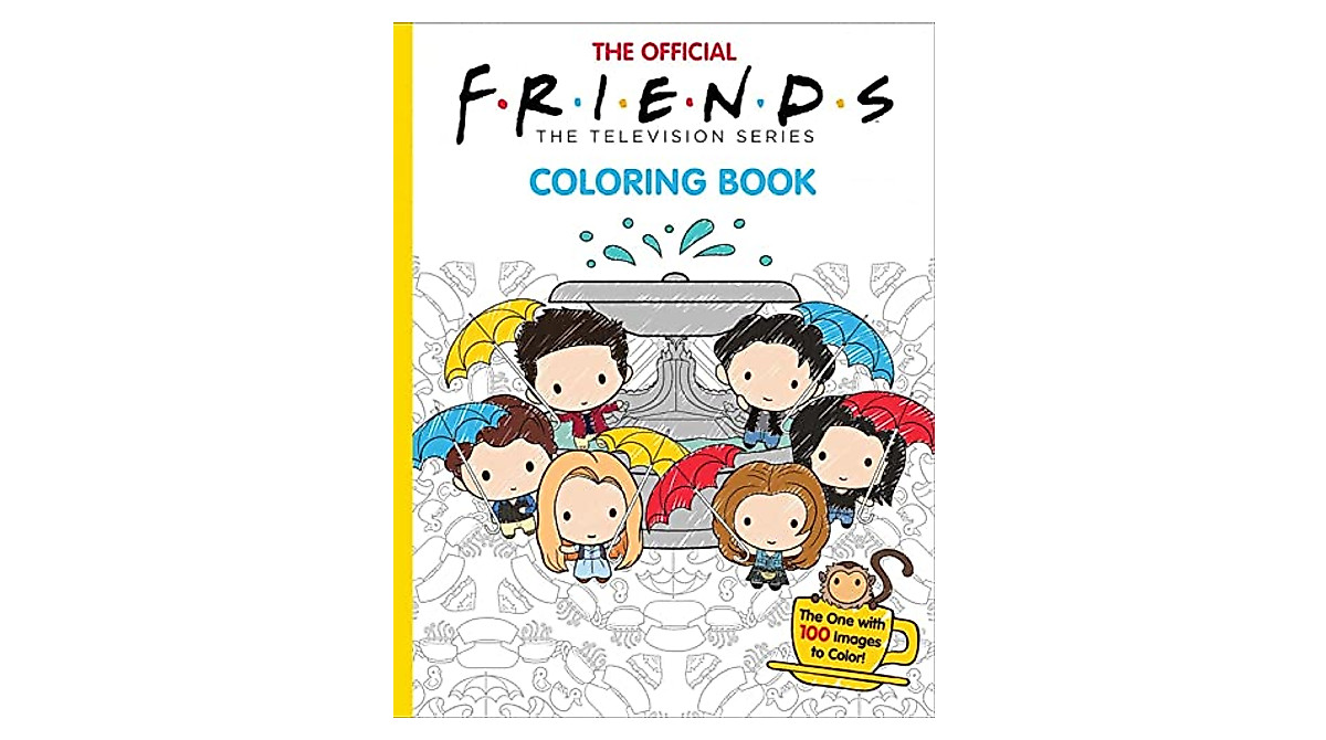 Official Friends Coloring Book - 100 Fun Images to Color