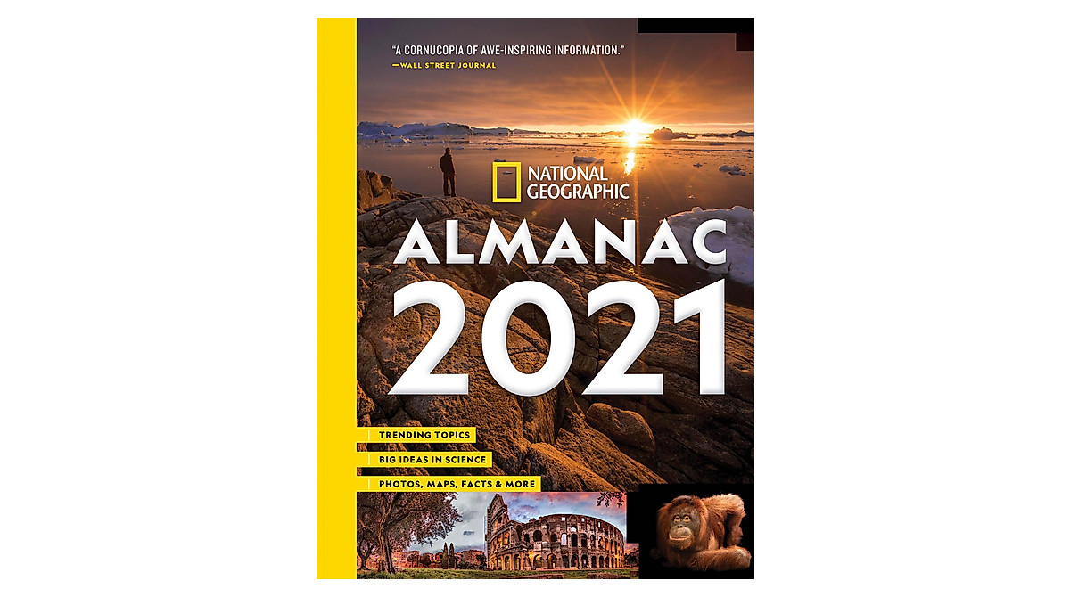 National Geographic Almanac 2021: Explore Science & History