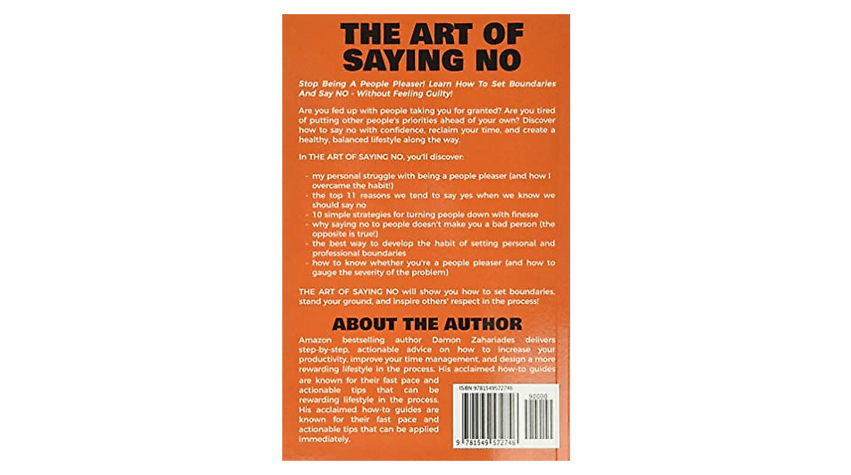 The Art of Saying No: Set Boundaries and Reclaim Your Time
