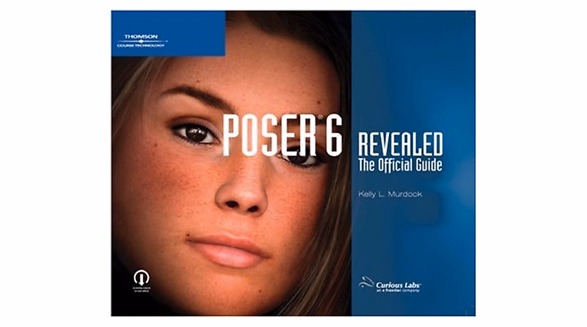 Master Poser 6: The Official Guide by Murdock Kelly
