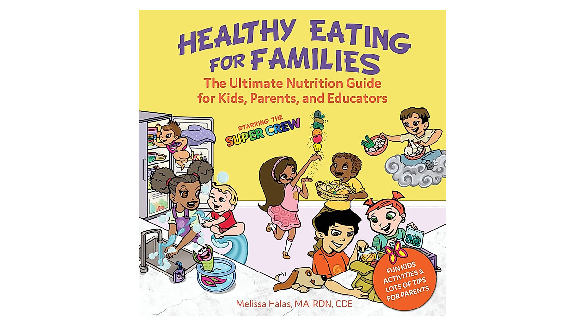 Healthy Eating for Kids & Families: Super Crew Nutrition Book