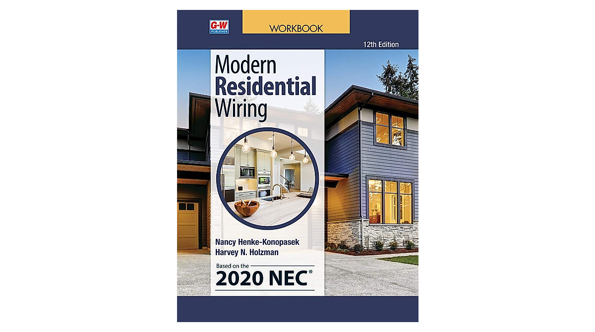 Modern Residential Wiring Workbook | Electrical Wiring Principles