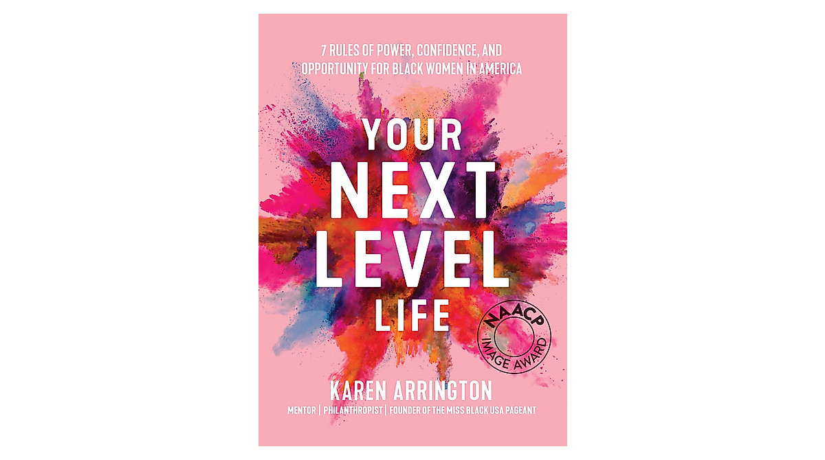 Your Next Level Life: Empower Black Women to Achieve Success