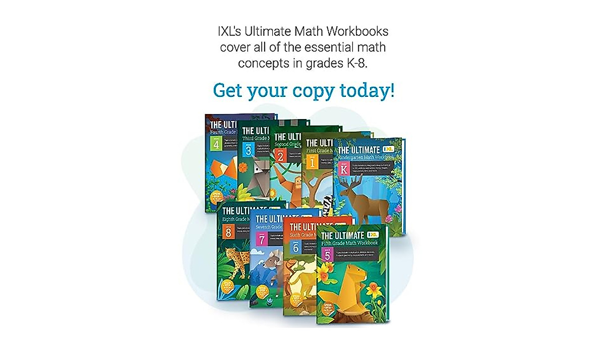 IXL Ultimate 1st Grade Math Workbook: Master Skills & Boost Confidence
